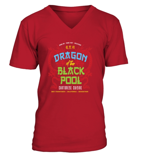 Dragon of the Black Pool cantonese cuisine Chinatown V-Neck T-shirt