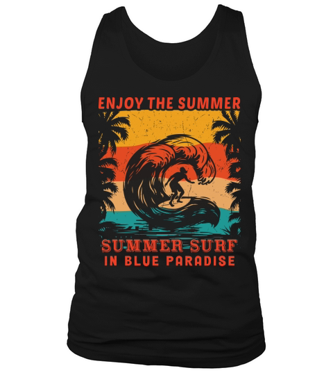 Enjoy the summer summer surf in blue paradise(2) Tank Top Unisex