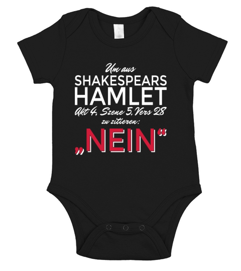 Um aus Shakespear zu zitieren: NEIN! Short Sleeve Baby One-Piece