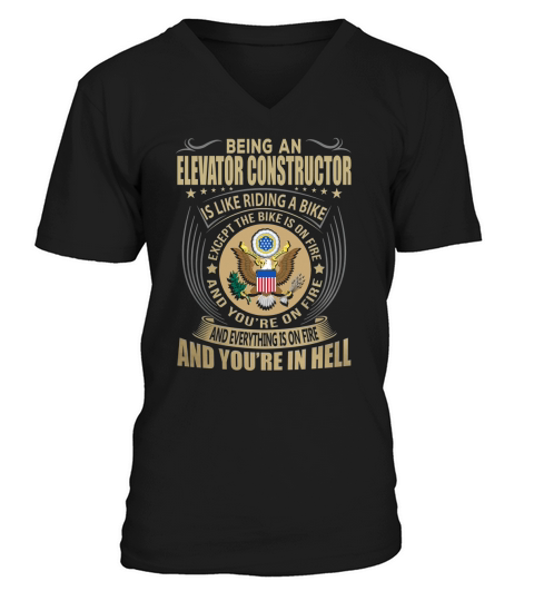 Being an Elevator Constructor like Riding a Bike Job Title Shirts V-Neck T-shirt