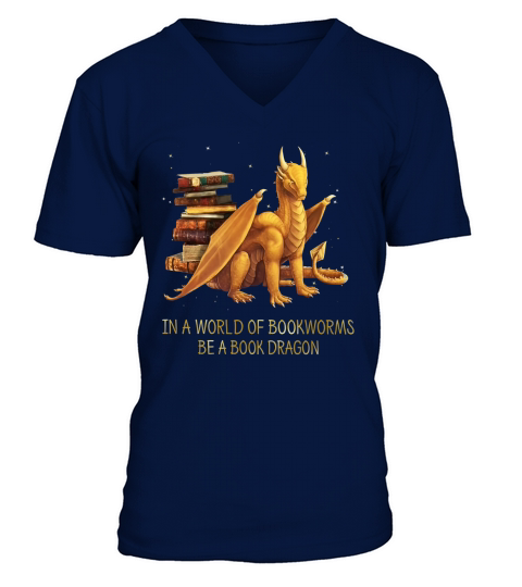 Yellow dragon in a world of bookworms be a book wyrm shirt V-Neck T-shirt