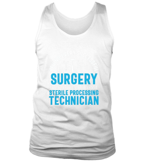Sterile Processing Technician Exhausted Medical Tank Top Unisex