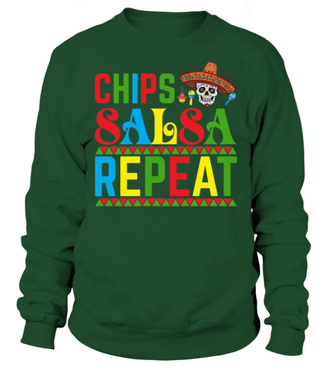 Chips salsa Cinco De Mayo Sweatshirt Unisex