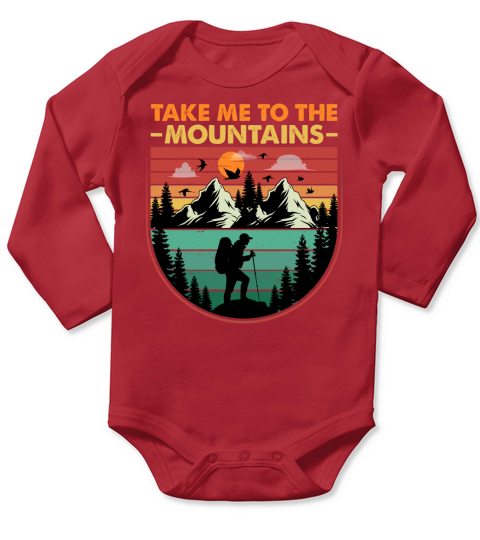 Take Me To The Mountains Hiking T Shirt Design (1) Long Sleeve Baby One-Piece