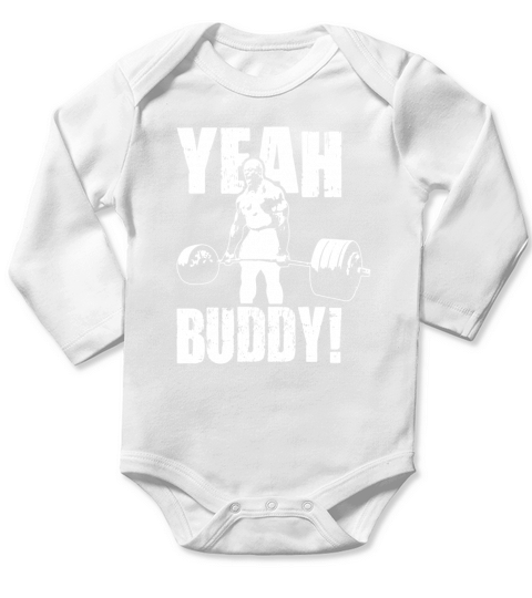 Yeah Buddy  Ronnie Coleman Deadlift TShirts Long Sleeve Baby One-Piece