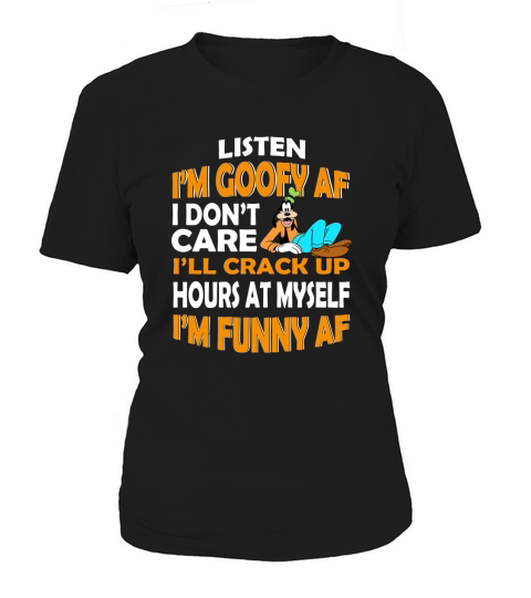 Goofy AF Women's T-Shirt