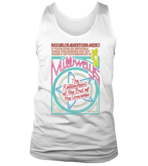 Milliways-the Restaurant at the End of the Universe shirt Tank Top Unisex