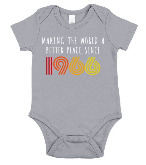 Making The World A Better Place Since 1966 Birthday Vintage - Unisex Long Sleeve Short Sleeve Baby One-Piece