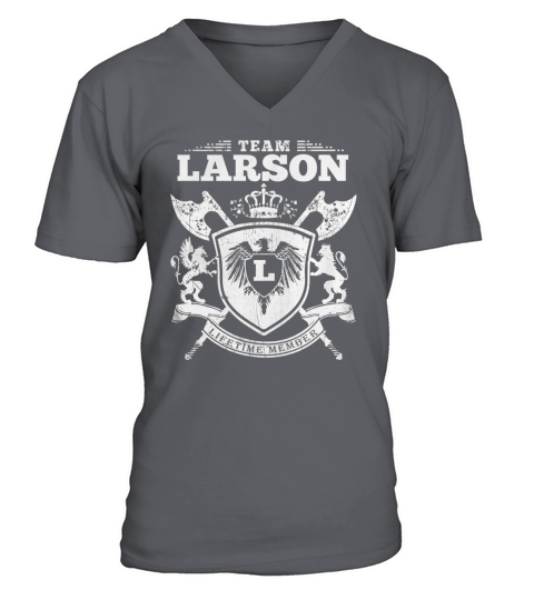 Team Larson T-Lifetime Member: Tshirts For Team Larson, Larson Family, Larson Company V-Neck T-shirt