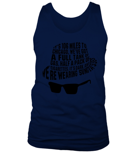 106 Miles to Chicago The Blues Brothers Tank Top Unisex