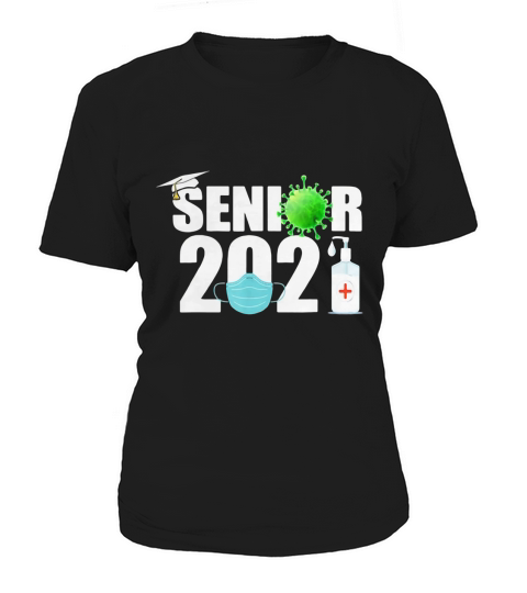 Senior 2020 Mask Hand Sandtinizer Corona Virus shirt Women's T-Shirt