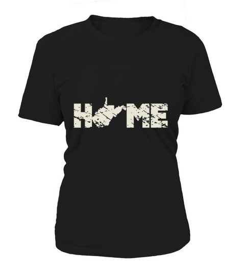 HOME Shirt WV West Virginia Distressed Women's T-Shirt