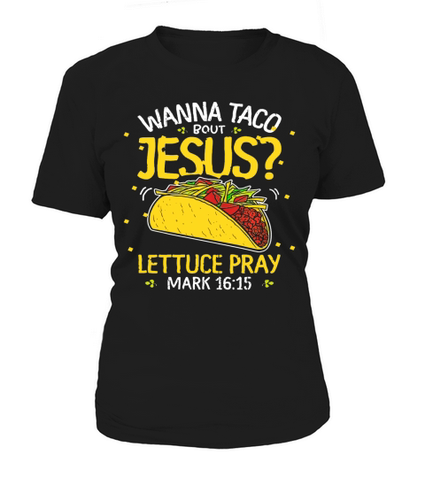 Cinco De Mayo Wanna Taco Bout Jesus Fun 1 Women's T-Shirt