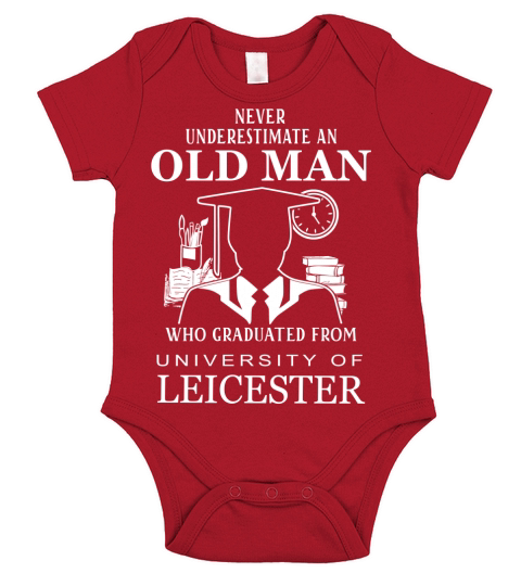 Never underestimate an old man who graduated from University of Leicester Short Sleeve Baby One-Piece