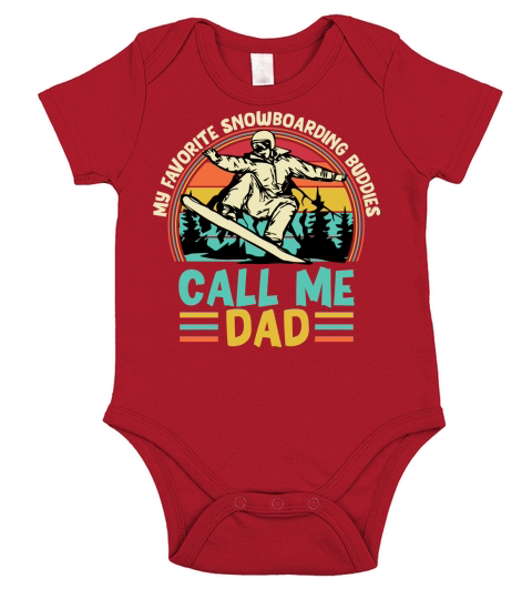 My favorite snowboarding buddies call me dad Short Sleeve Baby One-Piece