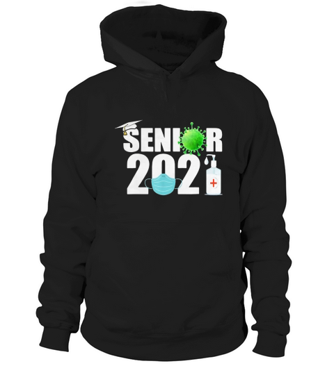 Senior 2020 Mask Hand Sandtinizer Corona Virus shirt Hoodie Unisex
