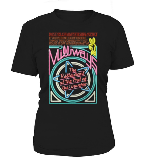 Milliways-the Restaurant at the End of the Universe shirt Women's T-Shirt