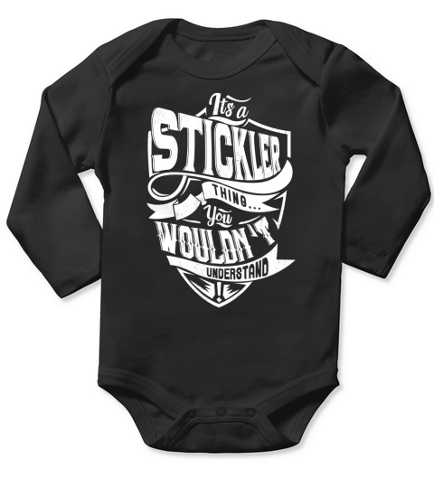 STICKLER Thing You Wouldnt Understand Long Sleeve Baby One-Piece