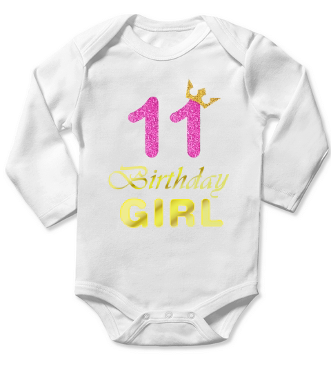 Gift For 11 Years Old Shirt 11th Golden Birthday Girl Long Sleeve Baby One-Piece