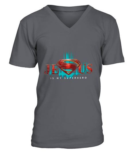 Jesus is my super hero V-Neck T-shirt