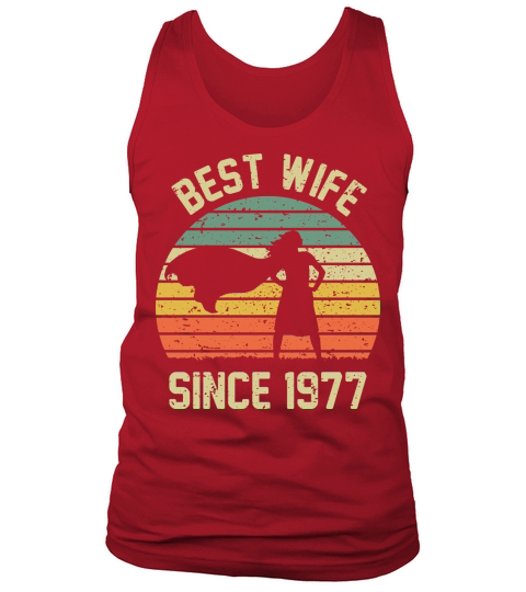 Wedding Anniversary Best Wife SINCE 1977 Tank Top Unisex