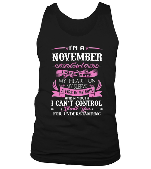 I’m a November Girl I Was Born With My Heart On My Sleeve Tank Top Unisex