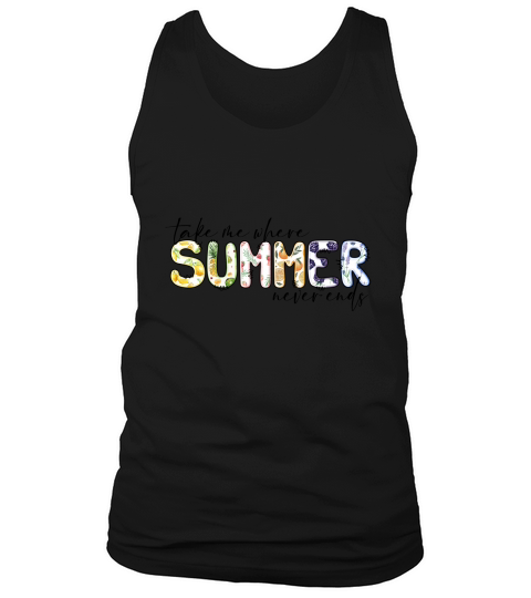 Take me where summer never ends sublimation Tank Top Unisex