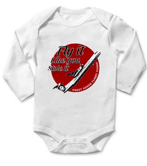 Fly it like you stole it puget sound flight tours shirt Long Sleeve Baby One-Piece