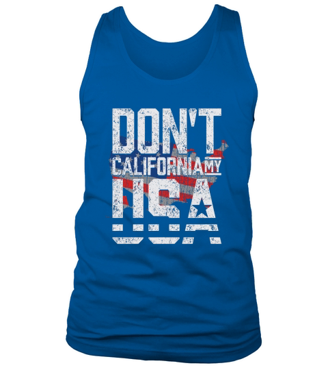 Dont California My USA Tank Top Unisex