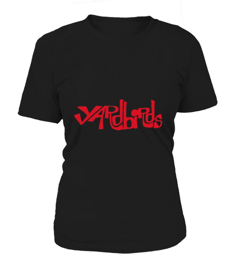 Yardbirds Women's T-Shirt