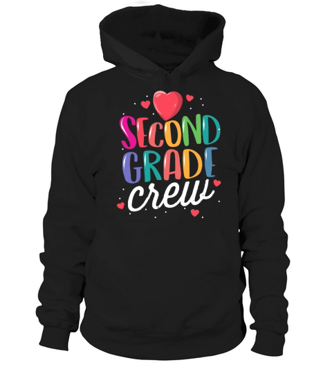 Second Grade Crew Back to School Teacher TShirt Hoodie Unisex