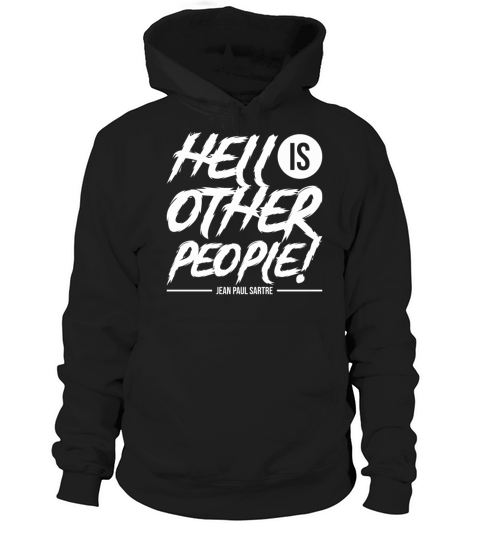 Sarcasm Hell is Other People Quote Gift Hoodie Unisex