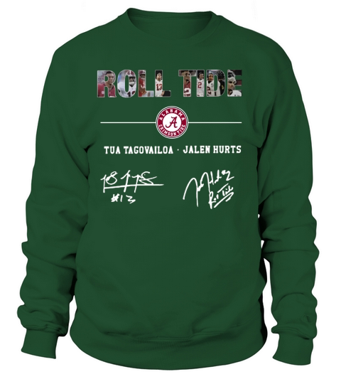Alabama Roll Tide Signature &#8211;  Tua Tagovailoa, Jalen Hurts Sweatshirt Unisex