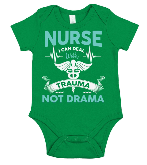 Nurse I can deal with trauma not drama Short Sleeve Baby One-Piece