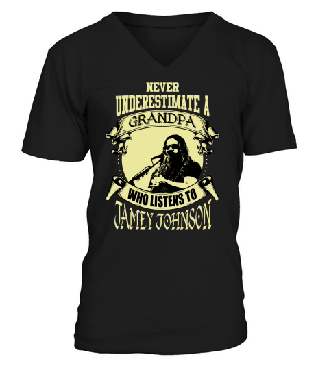 Never Underestimate A Grandpa Who Listens To Jamey Johnson V-Neck T-shirt