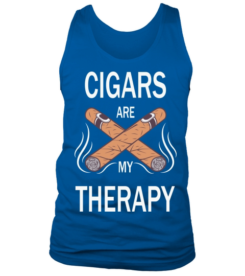 Funny Cigar Smoker Cigars are my Therapy Tank Top Unisex