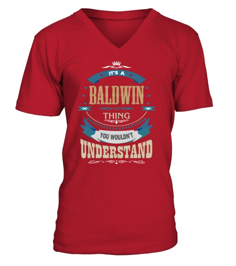 BALDWIN, Its a BALDWIN thing V-Neck T-shirt
