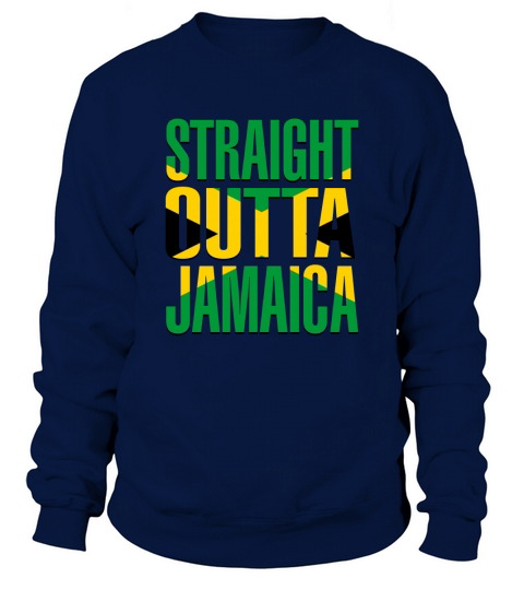 Straight Outta Jamaica Gift Flag Pride T-Shirt Sweatshirt Unisex