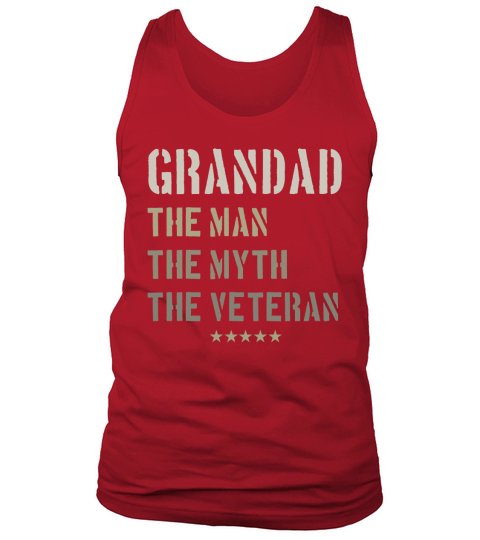 Grandad Man Myth Veteran Father Day Military Veteran shirt Tank Top Unisex