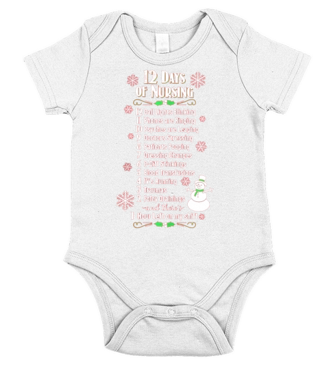 12 Days of Nursing - Funny Christmas Nurse Shirt Short Sleeve Baby One-Piece