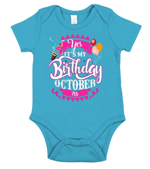 Birthday Is October 7th Short Sleeve Baby One-Piece