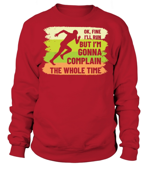 OK Fine I ll Run Funny Running Runner Sweatshirt Unisex