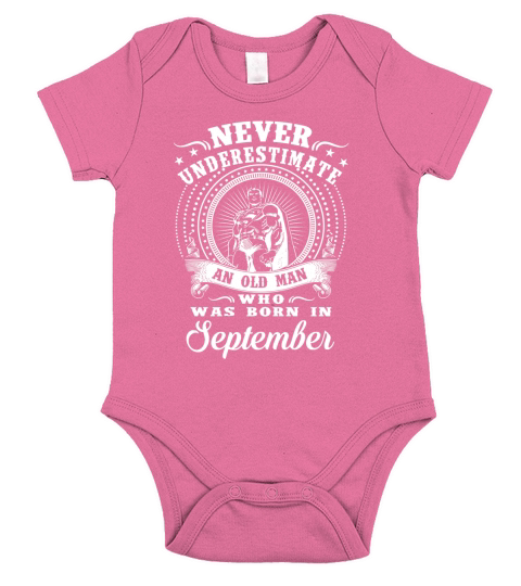Never underestimate an old man who was born in september Short Sleeve Baby One-Piece