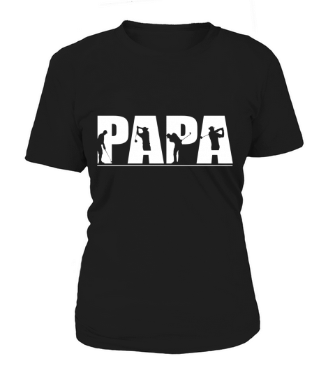Mens Papa Golf - Dad Golf Gift TShirt For Father Day, Birthday Women's T-Shirt