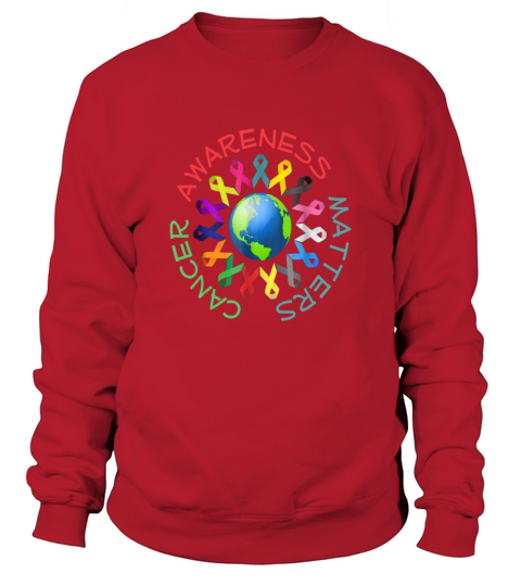 All Cancer Ribbons for All Cancer Awareness T-Shirt Sweatshirt Unisex