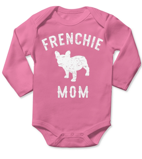 Frenchie Mom French Bulldog T-Shirt Long Sleeve Baby One-Piece