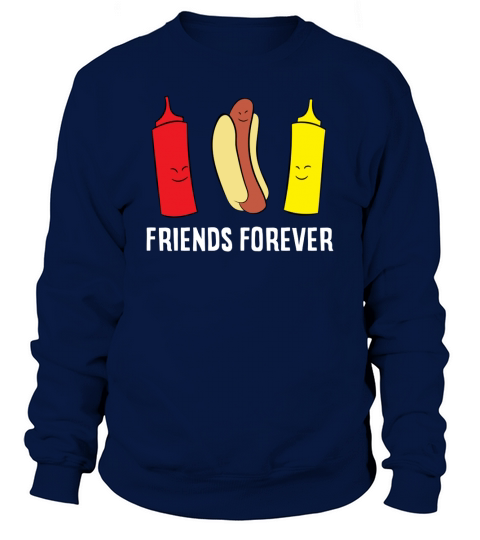Hot Dog Ketchup Mustard Friends Forever Cute Hotdog Sweatshirt Unisex