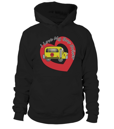 I Love My Bus Driver - Kids Hoodie Unisex