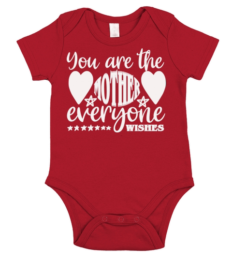 You are the mother everyone wishes(1) Short Sleeve Baby One-Piece