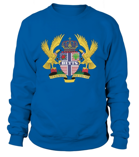 Betts Family Crest For American People - Betts Family T-Shirt, Hoodie, Sweatshirt Sweatshirt Unisex